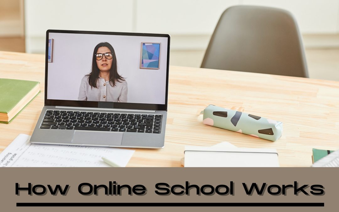 How Online School Works