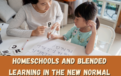 Homeschools and Blended Learning in the New Normal