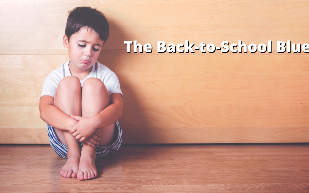 The Back-to-School Blues