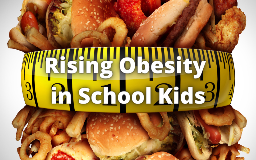 Rising Obesity in School Kids