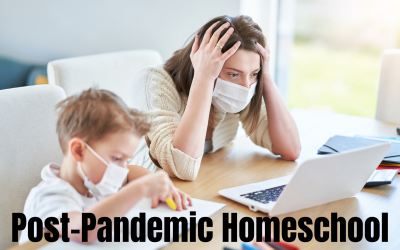 Post-Pandemic Homeschool