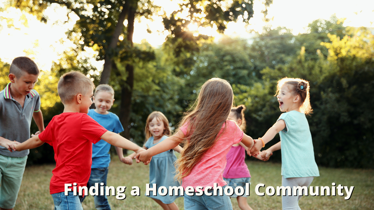 Finding A Homeschool Community - Home School Facts