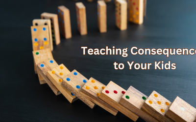 Teaching Consequences to Your Kids